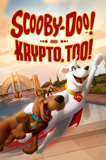 Постер к фильму "Скуби-Ду! И Крипто тоже!" #321464