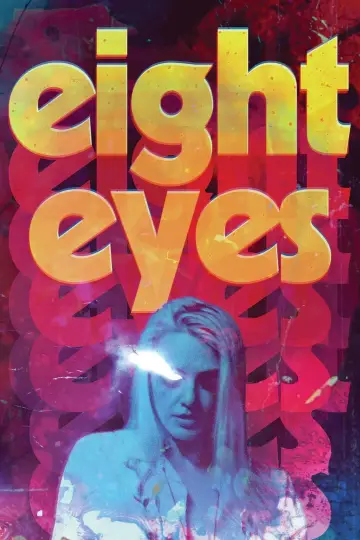Постер к фильму "Eight Eyes" #1092515