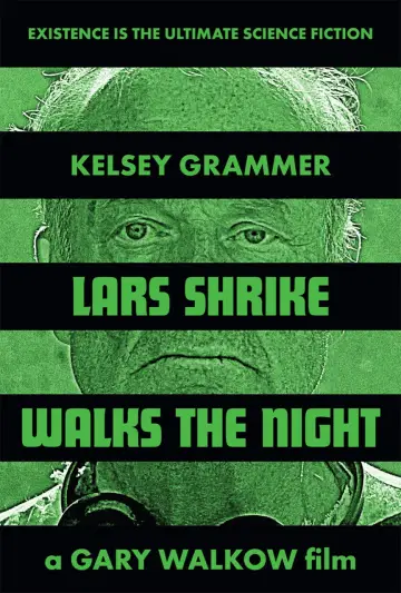 Постер к фильму "Lars Shrike Walks The Night" #985065
