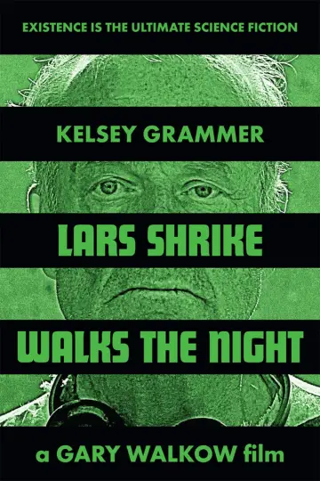 Постер к фильму "Lars Shrike Walks The Night" #985066