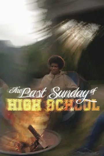 Постер к фильму "The Last Sunday of High School" #1211008