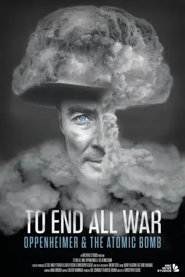 Постер к фильму "To End All War: Oppenheimer & the Atomic Bomb" #125094