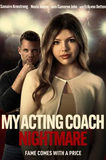 Постер к фильму "My Acting Coach Nightmare" #1070702