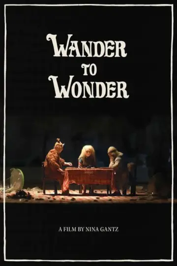 Постер к фильму "Wander to Wonder" #350593