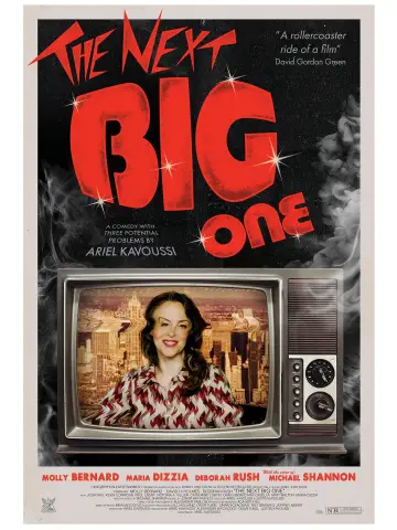 Постер к фильму "The Next Big One: A Comedy with Three Potential Problems" #1773718