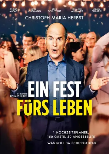 Постер к фильму "Ein Fest Fürs Leben" #1105639