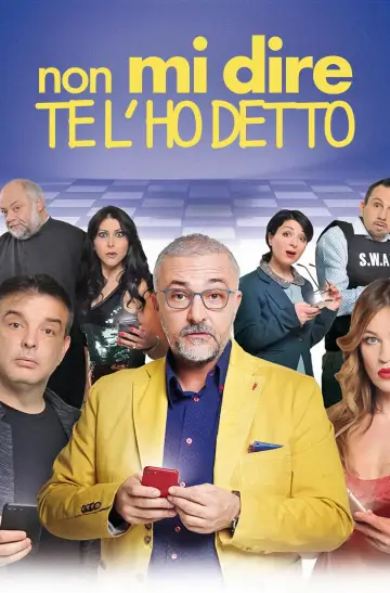 Non mi dire te l'ho detto постер