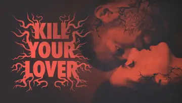 Задник к фильму "Kill Your Lover" #1123441