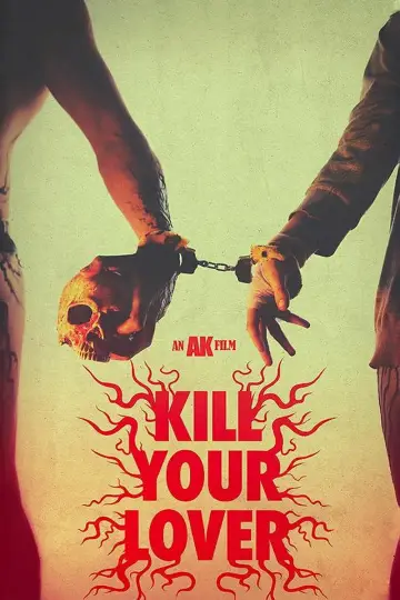 Постер к фильму "Kill Your Lover" #1123446