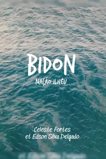 Постер к фильму "Bidon: Nação Ilhéu" #457440