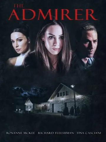 Постер к фильму "The Admirer" #1136268