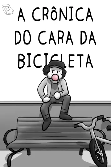 Постер к фильму "A Crônica do Cara da Bicicleta" #199099