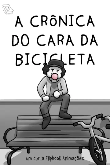 Постер к фильму "A Crônica do Cara da Bicicleta" #199100
