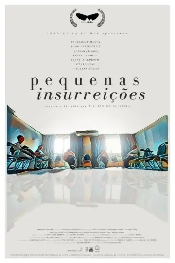 Постер к фильму "Pequenas Insurreições" #970292