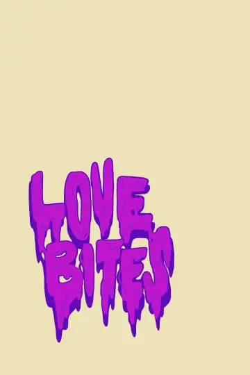 Постер к фильму "Love Bites" #449307