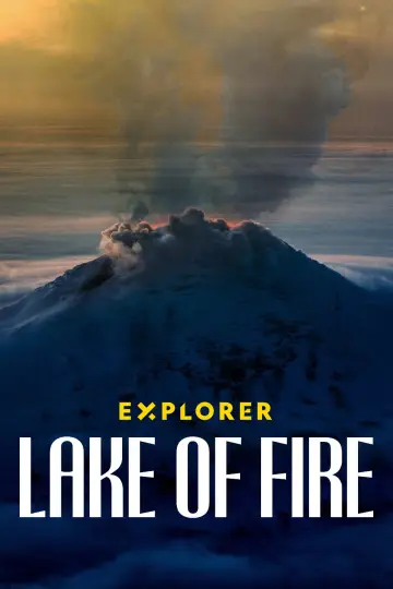 Постер к фильму "Explorer: Lake of Fire" #1691662
