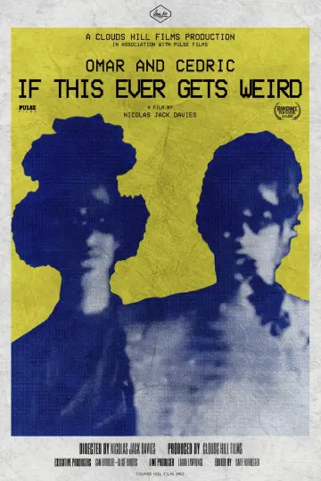 Постер к фильму "Omar and Cedric: If This Ever Gets Weird" #850216