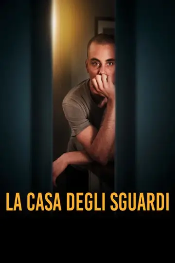 Постер к фильму "La casa degli sguardi" #944105