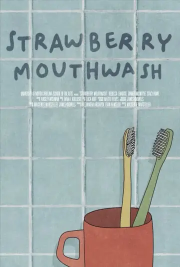 Постер к фильму "Strawberry Mouthwash" #1166473