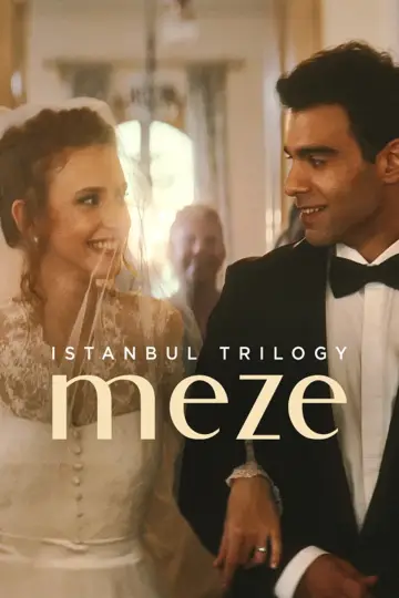 Постер к фильму "İstanbul Üçlemesi: Meze" #1099032
