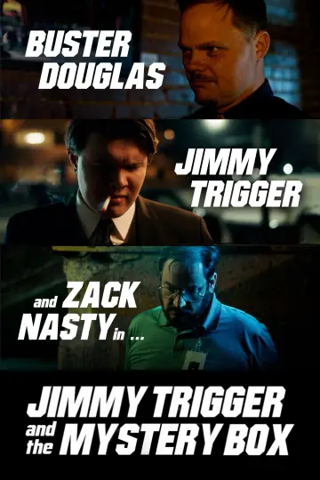 Постер к фильму "Jimmy Trigger and the Mystery Box" #1090803