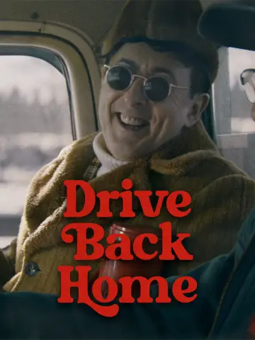 Постер к фильму "Drive Back Home" #1166088