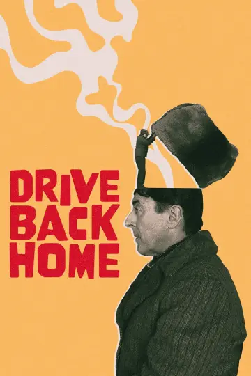 Постер к фильму "Drive Back Home" #884015