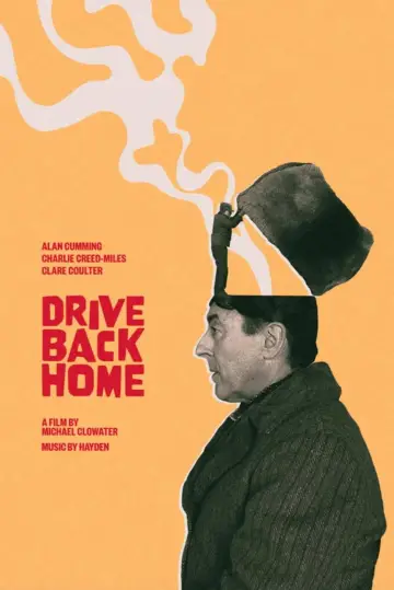 Постер к фильму "Drive Back Home" #884017