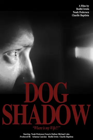 Dog Shadow постер