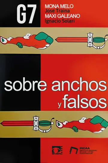 Постер к фильму "Sobre anchos y falsos" #1077847