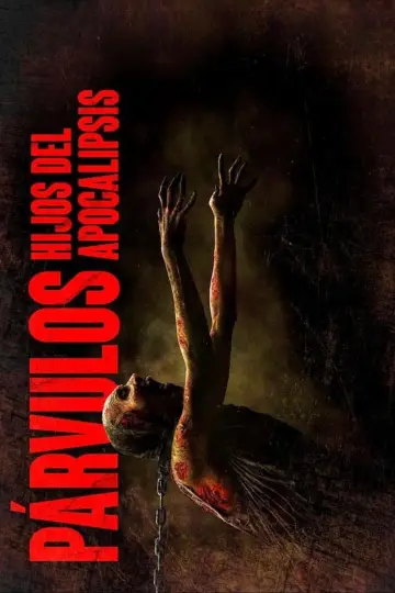 Постер к фильму "Párvulos: Hijos del Apocalipsis" #851908