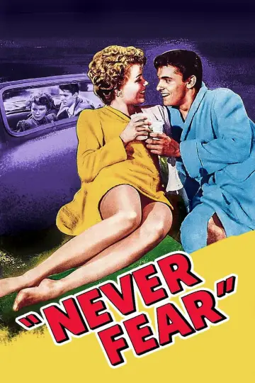 Постер к фильму "Never Fear" #1137715