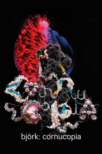 Постер к фильму "Björk: Cornucopia" #876452