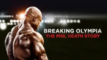 Задник к фильму "Breaking Olympia: The Phil Heath Story" #1078166