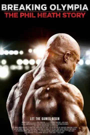 Постер к фильму "Breaking Olympia: The Phil Heath Story" #1078171