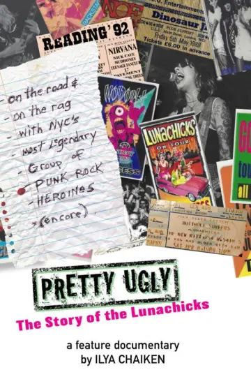 Постер к фильму "Pretty Ugly: The Story of the Lunachicks" #776922