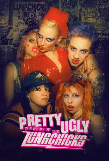 Постер к фильму "Pretty Ugly: The Story of the Lunachicks" #820418