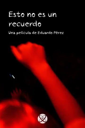 Esto no es un recuerdo