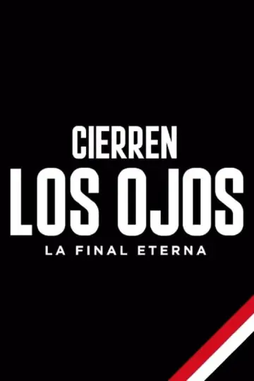 Постер к фильму "Cierren los ojos: La final eterna" #366461