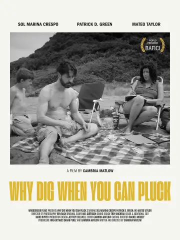 Постер к фильму "Why Dig When You Can Pluck" #439761