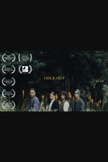 Постер к фильму "THICK SKIN" #1074144