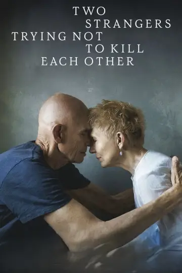 Постер к фильму "Two Strangers Trying Not to Kill Each Other" #1015622