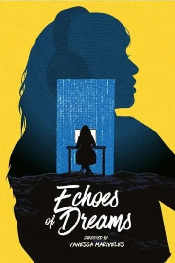 Постер к фильму "Echoes of Dreams" #199464