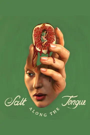 Постер к фильму "Salt Along the Tongue" #1623728