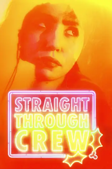 Straight Through Crew постер