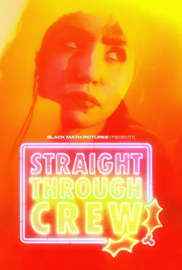 Постер к фильму "Straight Through Crew" #1040482