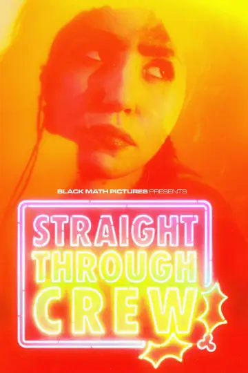Постер к фильму "Straight Through Crew" #1040483