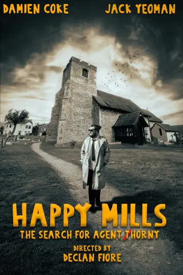 Постер к фильму "Happy Mills: The Search for Agent Thorny" #1051272