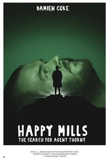 Постер к фильму "Happy Mills: The Search for Agent Thorny" #1051273