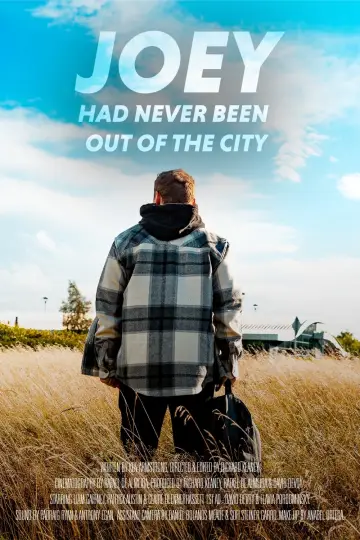 Постер к фильму "Joey Had Never Been Out Of The City" #200567